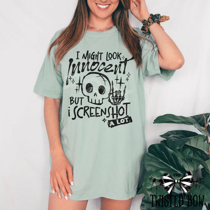 'I Might Look Innocent But I Screenshot A Lot' Shirt | Vintage Washed Tee