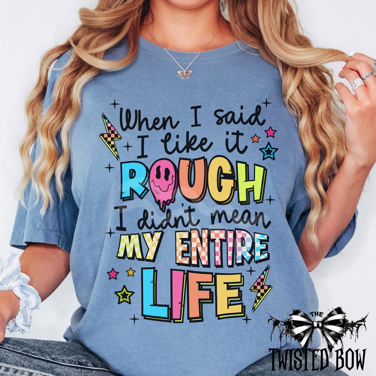 When I Said I Like it Rough | Vintage Washed Tee