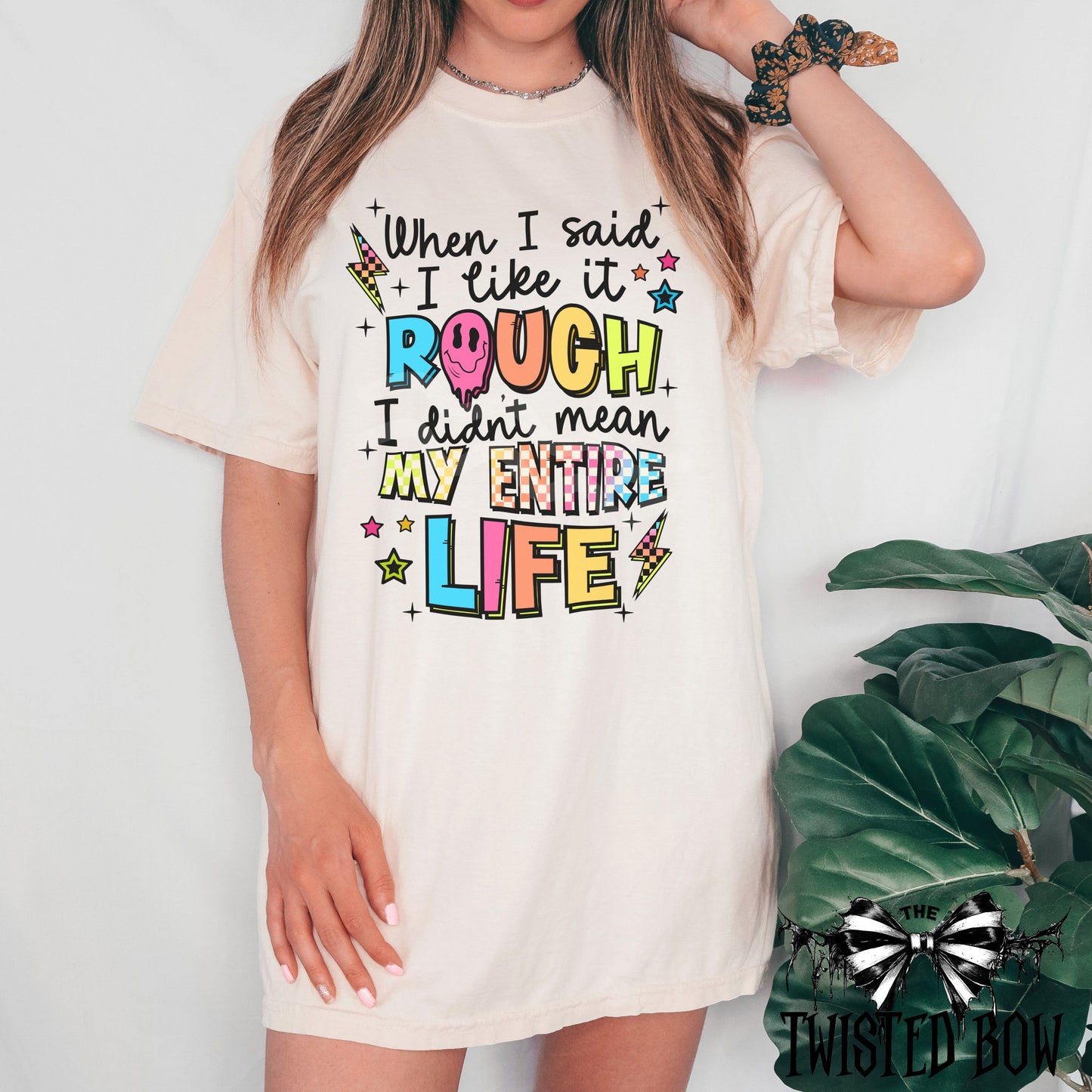 When I Said I Like it Rough | Vintage Washed Tee