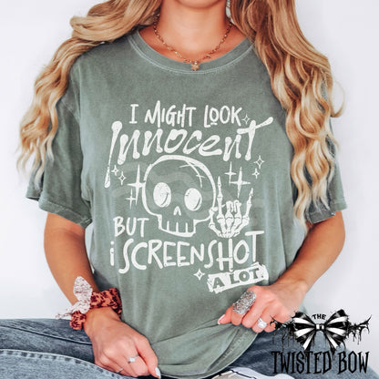 'I Might Look Innocent But I Screenshot A Lot' Shirt | Vintage Washed Tee