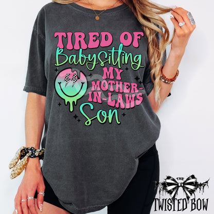 Tired of Babysitting My Mother In Law's Son | Vintage Washed Tee