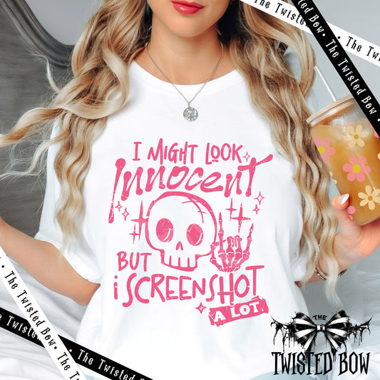 'I Might Look Innocent But I Screenshot A Lot' Shirt | Vintage Washed Tee